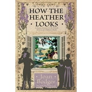 How the Heather Looks: a joyous journey to the British sources of children's books, (Paperback)