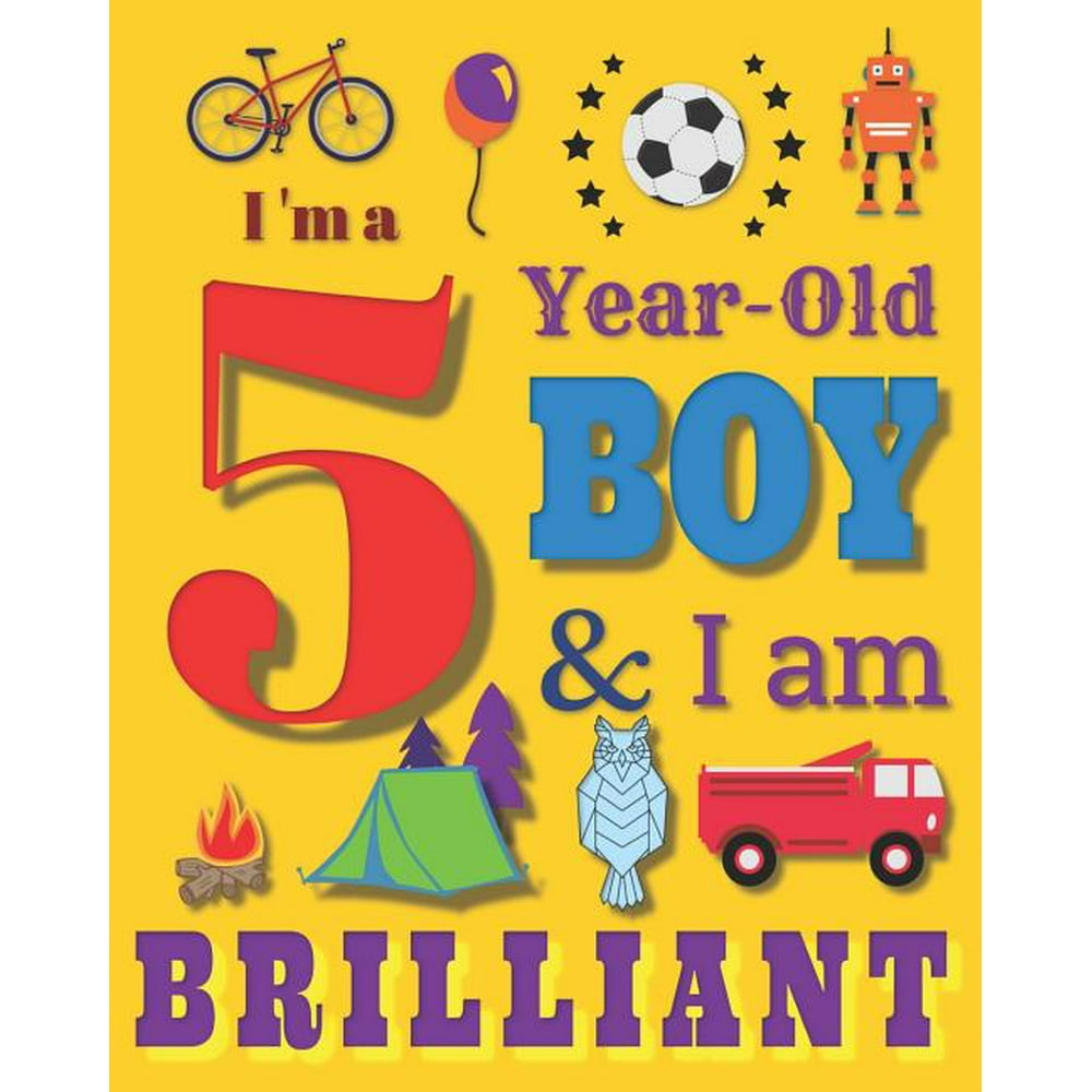 i-m-a-5-year-old-boy-i-am-brilliant-sketchbook-drawing-book-for-five-year-old-boys-paperback