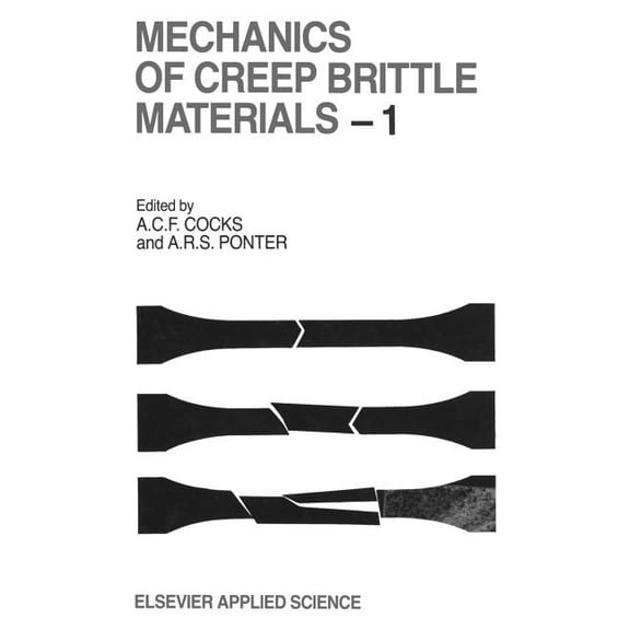 Mechanics of Creep Brittle Materials 1, (Paperback)