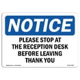 thumbnail image 1 of SignMission OS-NS-A-1824-L-17598 18 x 24 in. OSHA Notice Sign - Please Stop At the Reception Desk Before, 1 of 1