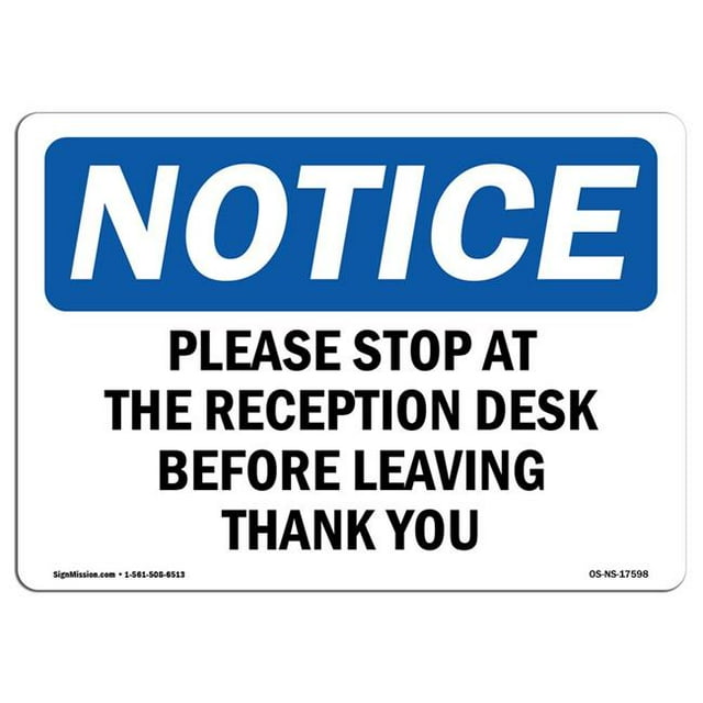 SignMission OS-NS-A-1824-L-17598 18 x 24 in. OSHA Notice Sign - Please Stop At the Reception Desk Before