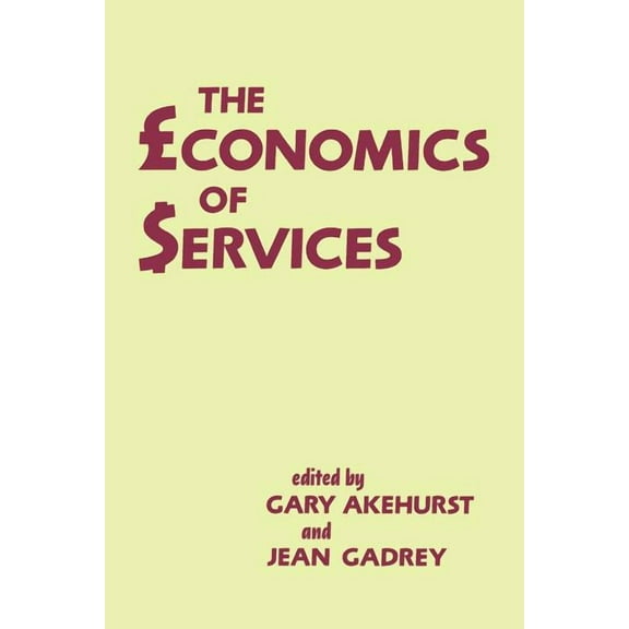 The Economics of Services, (Paperback)