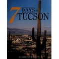 thumbnail image 1 of Pre-Owned 7 Days in Tucson (Hardcover) 1883987016 9781883987015, 1 of 1