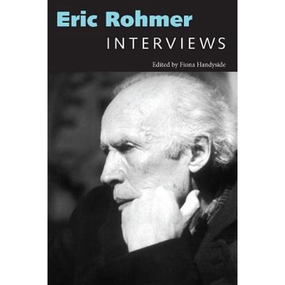 Pre-Owned Eric Rohmer: Interviews (Conversations with Filmmakers (Hardcover)) Series) Paperback
