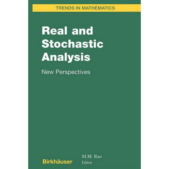 Trends in Mathematics Real and Stochastic Analysis: New Perspectives, (Paperback)