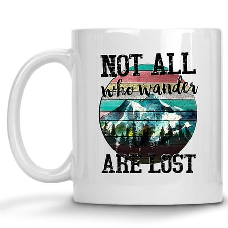 

Not all Who Wander are Lost Mug Rustic Watercolor 11 oz Coffee Cup Gift for Him or Her