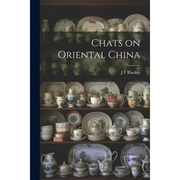 Chats on Oriental China (Paperback)