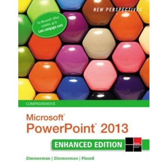New Perspectives sur Microsoft (R) PowerPoint (R) 2013, Édition Améliorée Complète