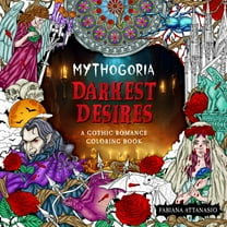 Fabiana Attanasio: Mythogoria: Darkest Desires, 96 pages (Paperback)