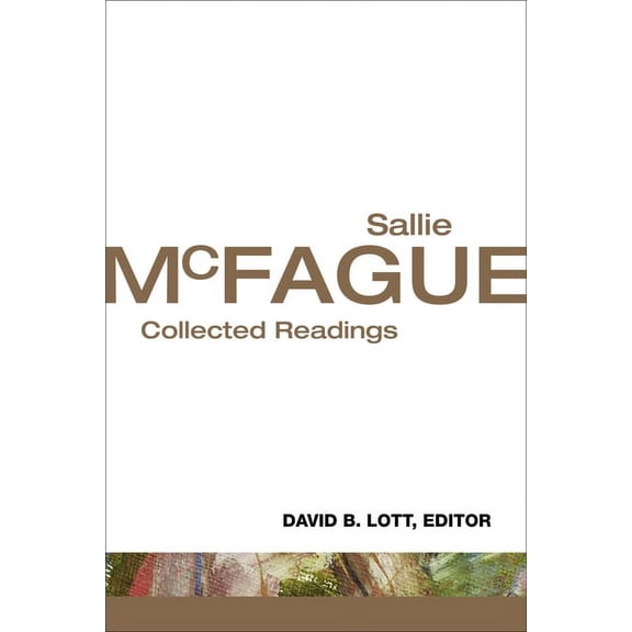 Sallie McFague: Collected Readings, (Paperback)