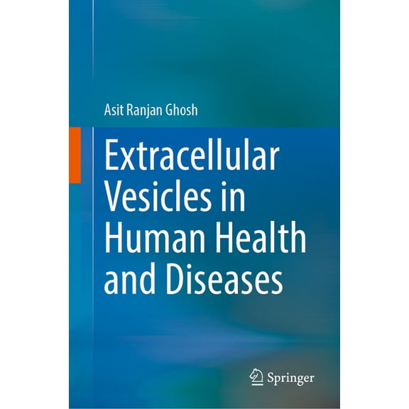 Extracellular Vesicles in Human Health and Diseases, (Hardcover)