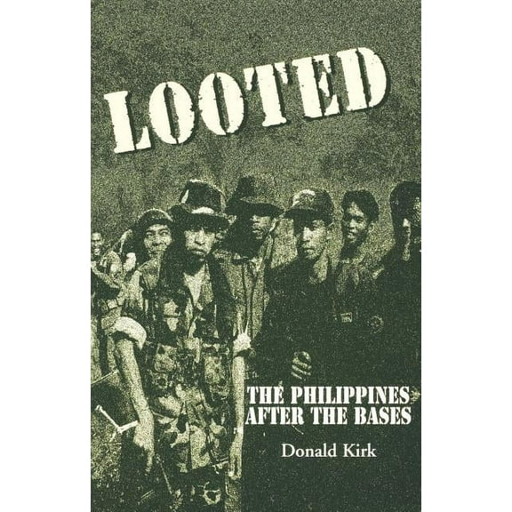 International Herald Tribune Looted: The Philippines After the Bases, (Paperback)