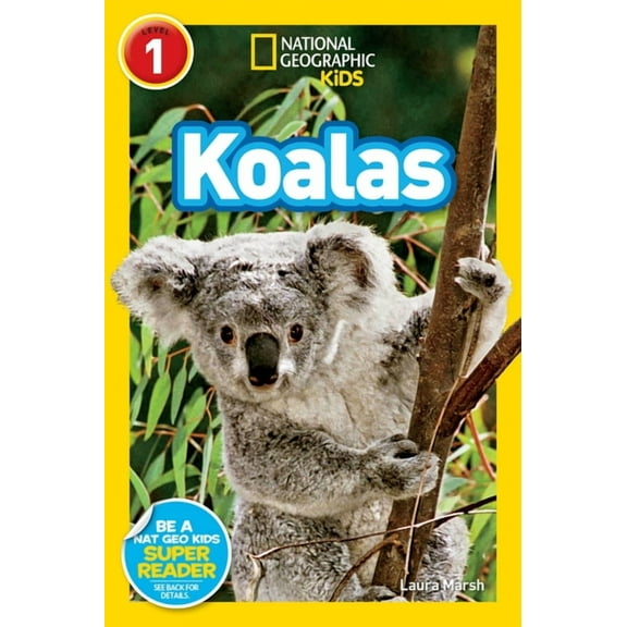 National Geographic Kids Readers Koalas (National Geographic Kids Readers, Level 1), (Paperback)