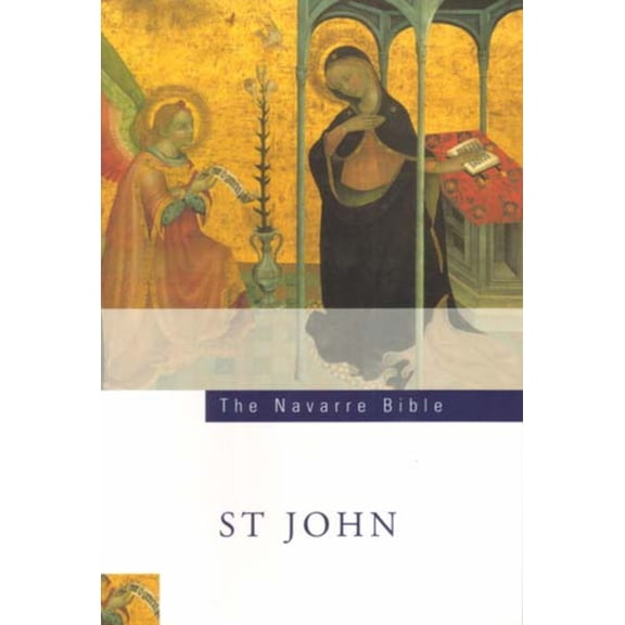The Navarre Bible: St John's Gospel: Second Edition, (Paperback)