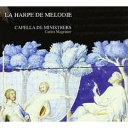 La Harpe de Melodie Music from Time of Pope Benedi