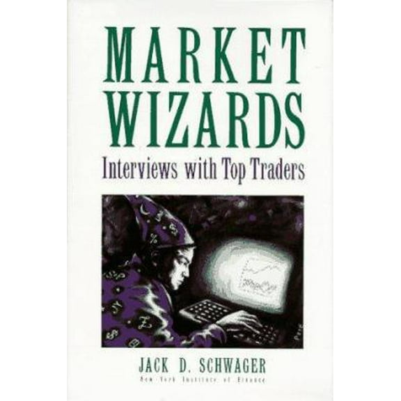 Pre-Owned Market Wizards: Interviews with Top Traders (Hardcover) 0135560934 9780135560938