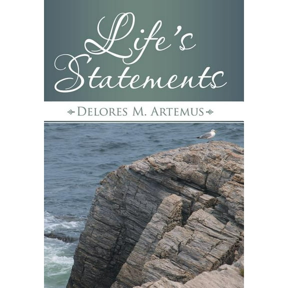 Life's Statements, (Hardcover)