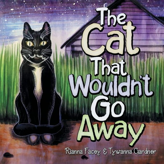 The Cat That Wouldn'T Go Away, (Paperback)