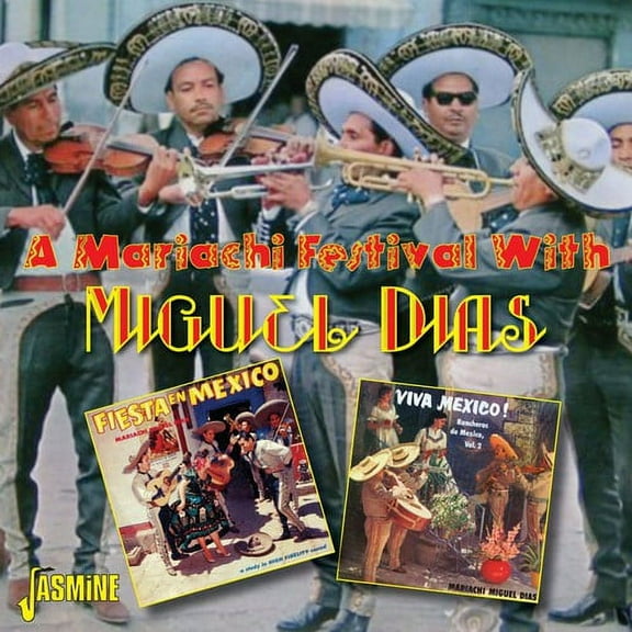 Miguel Dias - Mariachi Festival with Miguel Dias - Music & Performance - CD