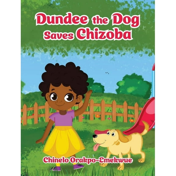 Dundee the Dog Saves Chizoba, (Hardcover)