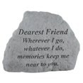 thumbnail image 1 of Kay Berry- Inc. 17020 Dearest Friend Wherever I Go-Whatever I Do - Memorial -  6.5 Inches x 4.75 Inches, 1 of 3