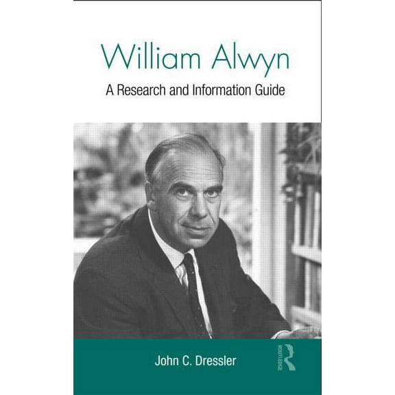 Routledge Music Bibliographies William Alwyn: A Research and Information Guide, (Hardcover)
