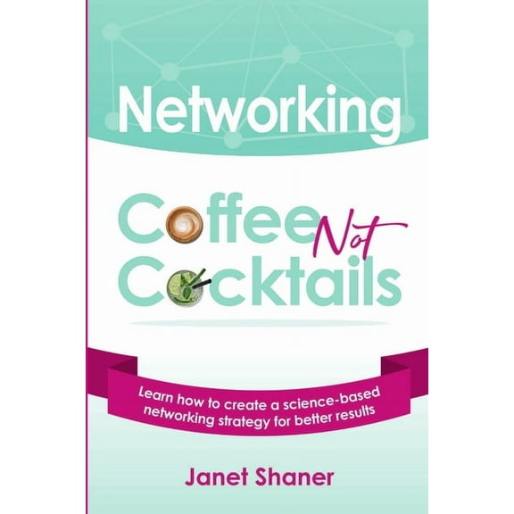 Networking Coffee not Cocktails, (Paperback)