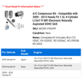 thumbnail image 2 of A/C Compressor Kit - Compatible with 2009 - 2013 Honda Fit 1.5L 4-Cylinder L15A7 FI MFI Electronic Naturally Aspirated SOHC GAS 2010 2011 2012, 2 of 2