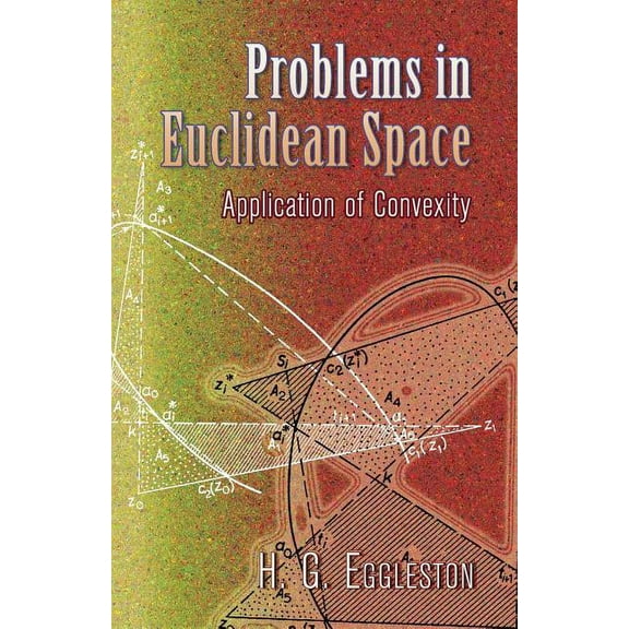 Problems in Euclidean Space: Application of Convexity, (Paperback)