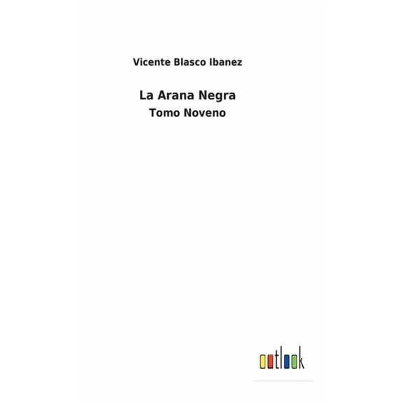 La Arana Negra : Tomo Noveno (Hardcover)