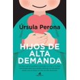 thumbnail image 1 of Libro Hijos De Alta Demanda Tapa Blanda, Autor Ursula Perona Mira, Editorial Toromitico, 1 of 2