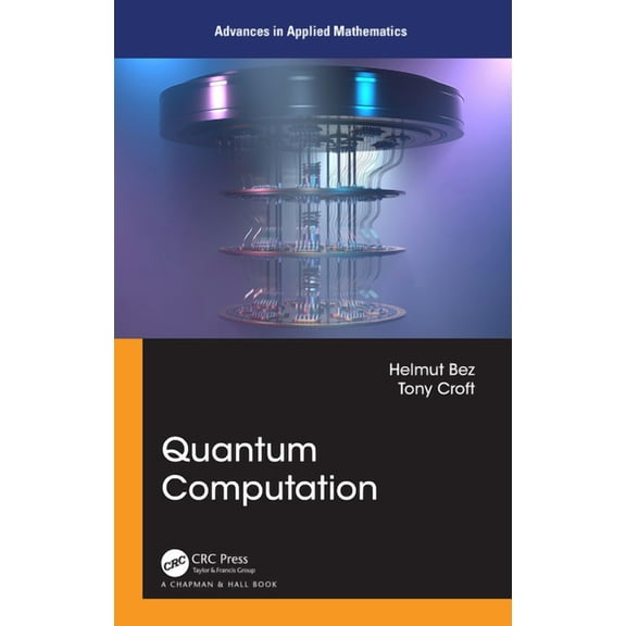 Advances in Applied Mathematics Quantum Computation, (Hardcover)