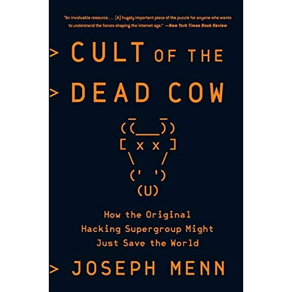 Culte de la Vache Morte: Comment le Supergroupe de Piratage Original Pourrait Sauver le Monde