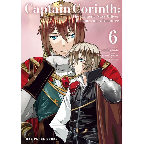 Captain Corinth Volume 6: The Galactic Navy Officer Becomes an Adventurer (Captain Corinth Series)