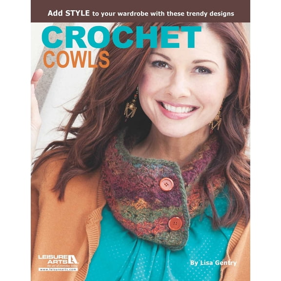 Pre-Owned Crochet Cowls: Add Style to Your Wardrobe with These Trendy Designs! (Paperback) 146470399X 9781464703997