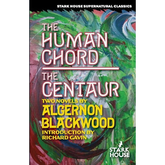 The Human Chord / The Centaur, (Paperback)