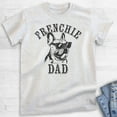 thumbnail image 2 of Frenchie Dad T-shirt, Unisex Men's Shirt, French Bulldog Owner, Best Dog Dad Gift, Heather Ash, Medium, 2 of 6