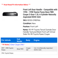 thumbnail image 2 of Front Left Door Handle - Compatible with 1996 - 1998 Toyota Paseo Base FWD Coupe 2-Door 1.5L 4-Cylinder Naturally Aspirated DOHC GAS 1997, 2 of 2