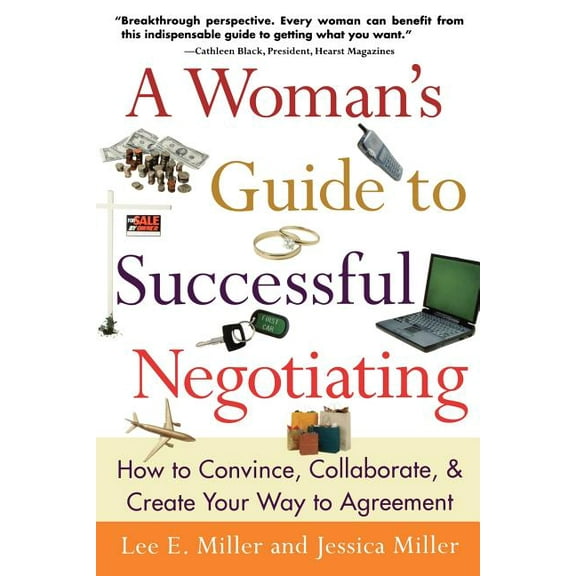 A Woman's Guide to Successful Negotiating, (Paperback)