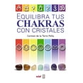 thumbnail image 1 of Equilibra Tus Chakras Con Cristales: Energía Y Curación Edaf 9788441437432, 1 of 2