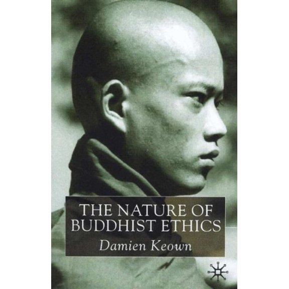 Pre-Owned The Nature of Buddhist Ethics, (Paperback)