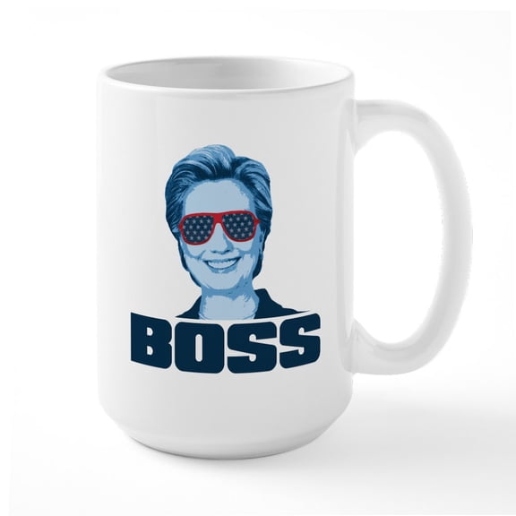 CafePress - Hillary BOSS Large Mug - 15 oz Ceramic Large White Nolvety Mug