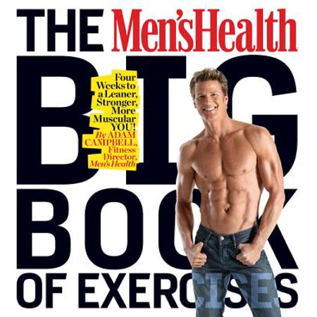 The Men's Health Big Book of Exercises (Men's Health Best Life Magazine)