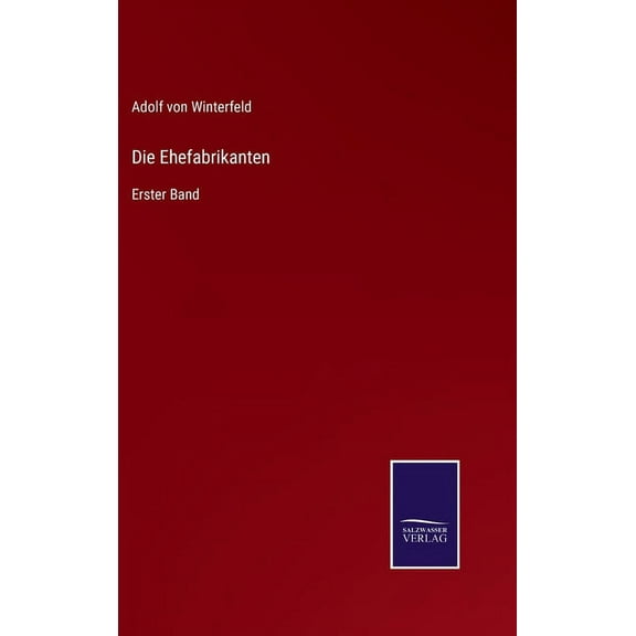 Die Ehefabrikanten (Hardcover)