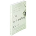 thumbnail image 3 of The Infertility Cure: The Ancient Chinese Wellness Program for Getting Pregnant and Having Healthy Babies, 3 of 4
