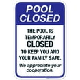 thumbnail image 1 of Notice The Pool Is Temporarily Closed To Keep You And Your Family Safe Sign, Pool Sign,, 1 of 1
