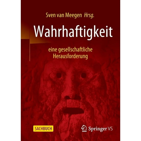 Wahrhaftigkeit - Eine Gesellschaftliche Herausforderung, (Paperback)