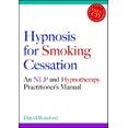 thumbnail image 1 of Pre-Owned Hypnosis for Smoking Cessation: An Nlp and Hypnotherapy Practitioner's Manual (Other), 1 of 1