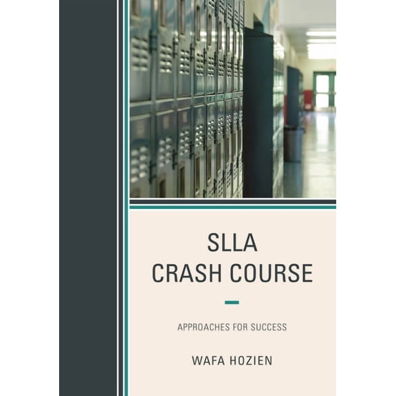 Slla Crash Course: Approaches for Success, (Hardcover)