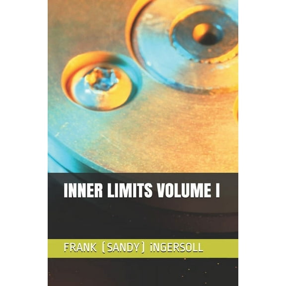 Inner Limits Volume I (Paperback)